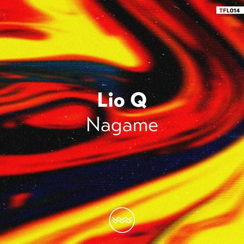 Lio Q - Nagame [TFL014]